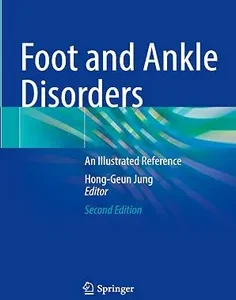 Foot and Ankle Disorders: An Illustrated Reference