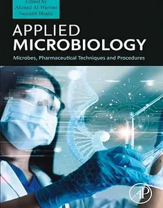 Applied Microbiology: Microbes, Pharmaceutical Techniques and Procedures