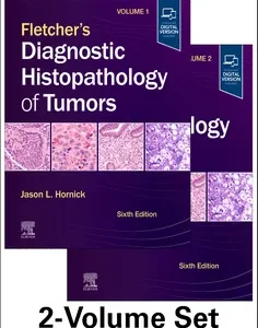 Fletcher's Diagnostic Histopathology of Tumors, 2 Volume Set