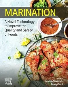 Marination: A Novel Technology to Improve the Quality and Safety of Foods