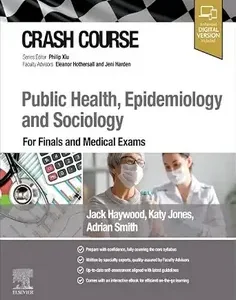Crash Course Public Health, Epidemiology and Sociology : For Finals and Medical Exams