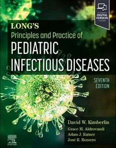 Long’s Principles and Practice of Pediatric Infectious Diseases
