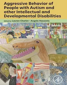 Aggressive Behavior of People with Autism and other Intellectual and Developmental Disability