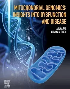 Mitochondrial Genomics: Insights into Dysfunction and Disease