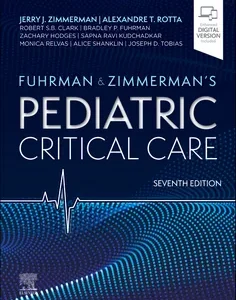 Fuhrman and Zimmerman's Pediatric Critical Care