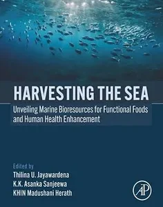 Harvesting the Sea: Unveiling Marine Bioresources for Functional Foods and Human Health Enhancement