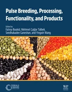 Pulse Breeding, Processing, Functionality, and Products