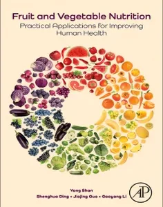 Fruit and Vegetable Nutrition: Practical Applications for Improving Human Health