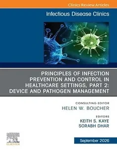 Principles of Infection Prevention and Control in Healthcare Settings, Part 2