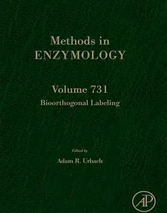 Bioorthogonal Labeling (Methods in Enzymology)