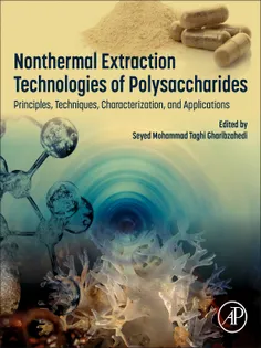 Nonthermal Extraction Technologies of Polysaccharides: Principles, Techniques, Characterization, and Applications