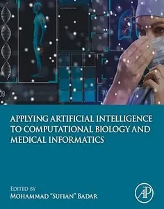 Applying Artificial Intelligence to Computational Biology and Medical Informatics
