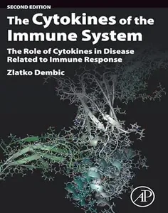 The Cytokines of the Immune System: The Role of Cytokines in Disease Related to Immune Response