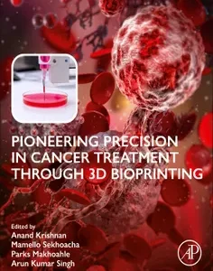 Pioneering Precision in Cancer Treatment through 3D Bioprinting