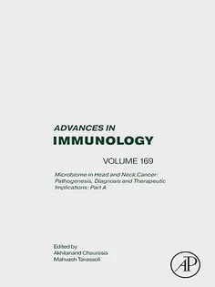 Microbiome in Head and Neck Cancer: Pathogenesis, Diagnosis and Therapeutic Implications: Part A (Advances in Immunology)