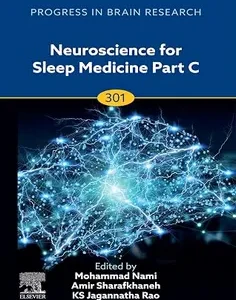 Neuroscience for Sleep Medicine, Part C (Progress in Brain Research)