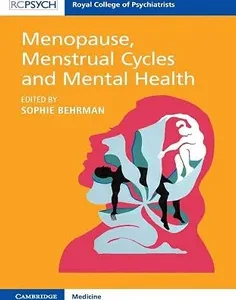 Menopause, Menstrual Cycles and Mental Health