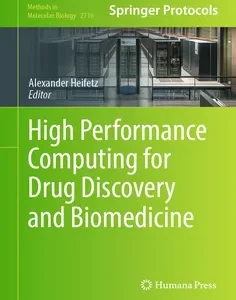 High Performance Computing for Drug Discovery and Biomedicine