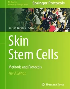Skin Stem Cells: Methods and Protocols