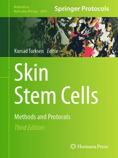 Skin Stem Cells: Methods and Protocols