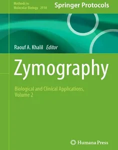 Zymography: Biological and Clinical Applications, Volume 2