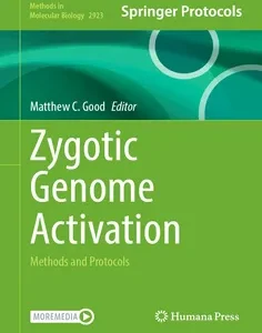 Zygotic Genome Activation: Methods and Protocols