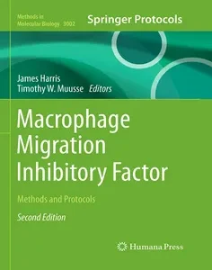 Macrophage Migration Inhibitory Factor: Methods and Protocols