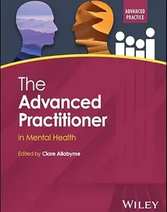 The Advanced Practitioner in Mental Health (Advanced Clinical Practice)