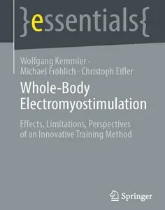 Whole-Body Electromyostimulation: Effects, Limitations, Perspectives of an Innovative Training Method