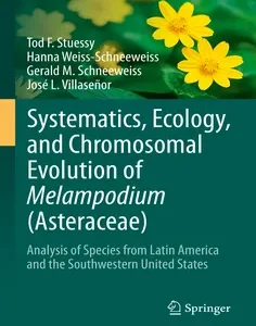 Systematics, Ecology, and Chromosomal Evolution of Melampodium