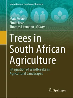 Trees in South African Agriculture: Integration of Windbreaks in Agricultural Landscapes