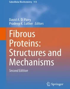 Fibrous Proteins: Structures and Mechanisms