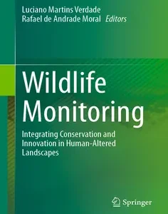Wildlife Monitoring: Integrating Conservation and Innovation in Human-Altered Landscapes