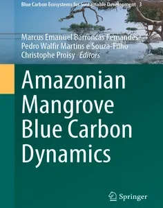 Amazonian Mangrove Blue Carbon Dynamics