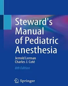 Steward's Manual of Pediatric Anesthesia (Medicine)