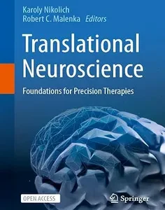 Translational Neuroscience: Foundations for Precision Therapies (Biomedical and Life Sciences)