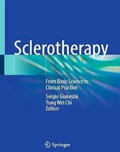 Sclerotherapy: From Basic Science to Clinical Practice (Medicine)