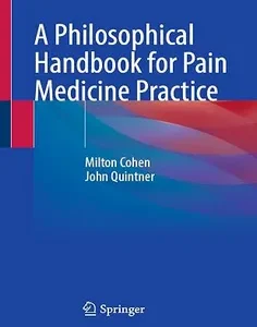 A Philosophical Handbook for Pain Medicine Practice