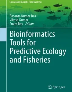 Bioinformatics Tools for Predictive Ecology and Fisheries