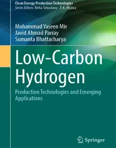 Low-Carbon Hydrogen: Production Technologies and Emerging Applications