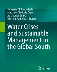 Water Crises and Sustainable Management in the Global South