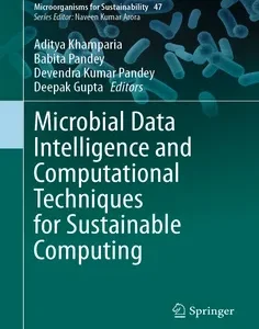Microbial Data Intelligence and Computational Techniques for Sustainable Computing
