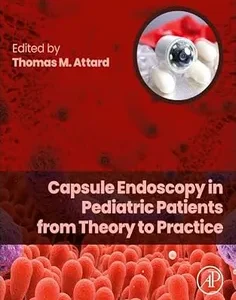 Capsule Endoscopy in Pediatric Patients from Theory to Practice