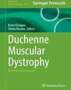 Duchenne Muscular Dystrophy: Methods and Protocols