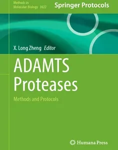 ADAMTS Proteases: Methods and Protocols