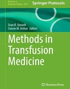 Methods in Transfusion Medicine