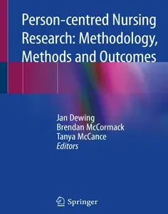 Person-centred Nursing Research: Methodology, Methods and Outcomes