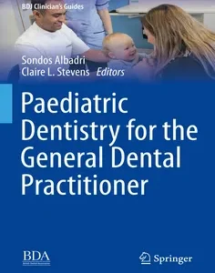 Paediatric Dentistry for the General Dental Practitioner