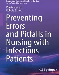 Preventing Errors and Pitfalls in Nursing with Infectious Patients