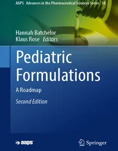Pediatric Formulations: A Roadmap